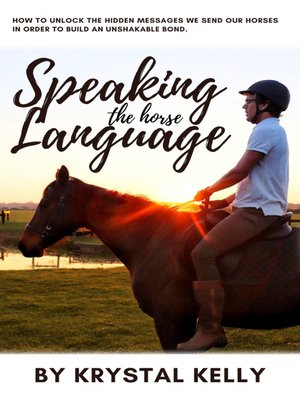 cover image of Speaking the Horse Language